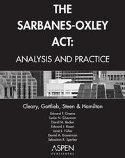 The Sarbanes-Oxley Act by Edward F. Greene, Leslie N. Silverman, David M. Becker, Edward J. Rosen, Janet L. Fisher, Daniel A. Braverman, Sebastian R. Sperber