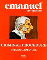 Cover of: Criminal Procedure (Emanuel Law Outline) by Steven L. Emanuel