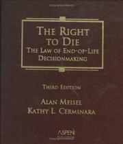 Cover of: The right to die by Alan Meisel, Alan Meisel