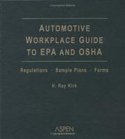 Cover of: Automotive workplace guide to EPA and OSHA