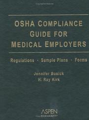 Cover of: Osha Compliance Guide For Medical Employers by Jennifer Busick, H. Ray Kirk