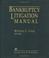 Cover of: Bankruptcy Litigation Manual