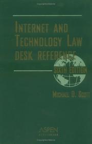 Cover of: Internet And Technology Law Desk Reference by Michael D. Scott