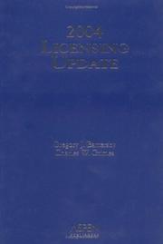 Cover of: Licensing Update 2004 by Gregory J. Battersby, Charles W. Grimes