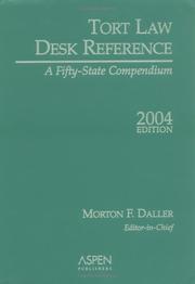 Cover of: Tort Law Desk Reference by Morton F. Daller