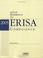 Cover of: Quick Reference to ERISA, Compliance 2005