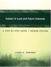 Cover of: Estates In Land And Future Interests: A Step-by-step Guide (Coursebook)