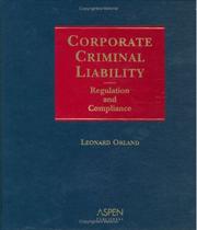 Cover of: Corporate criminal liability: regulation and compliance