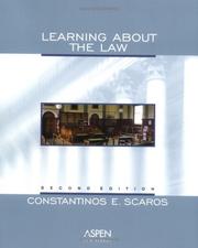 Learning about the law by Constantinos E. Scaros