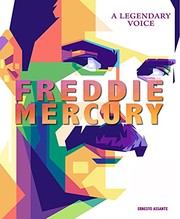Cover of: Freddie Mercury: A Legendary Voice