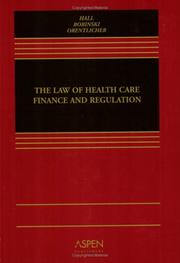 Cover of: Law of Health Care Finance & Regulation (Coursebook)