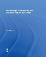 Cover of: Rethinking Contemporary Art and Multicultural Education by Susan Cahan, Zoya Kocur, New Museum of Contemporary Art Staff