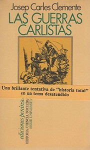 Las guerras carlistas by José Carlos Clemente