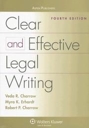 Cover of: Clear and Effective Legal Writing by Veda R. Charrow, Myra K. Erhardt, Robert P. Charrow