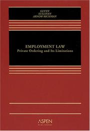 Cover of: Employment Law: Private Ordering And Its Limitations