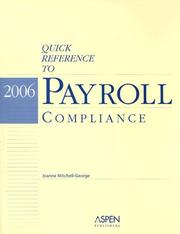 Cover of: Quick Reference to Payroll Compliance by Joanne Mitchell-George