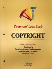 Cover of: Copyright, Keyed to Goldstein (Casenote Legal Briefs)
