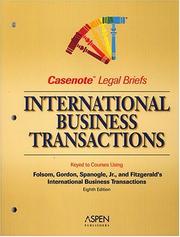 Cover of: Casenote Legal Briefs: International Business Transactions - Keyed to Folsom, Gordon & Spanogle
