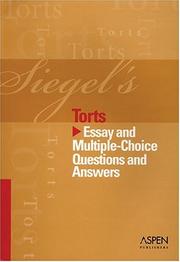 Cover of: Siegel's Torts: Essay and Multiple-Choice Questions and Answers (Siegel's Series)