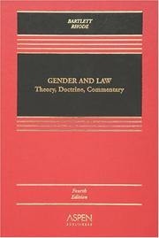 Cover of: Gender and Law: Theory, Doctrine, and Commentary