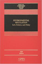 Cover of: Environmental Regulation by Christopher H. Schroeder, Alan S. Miller, James P. Leape