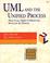 Cover of: UML and the unified process