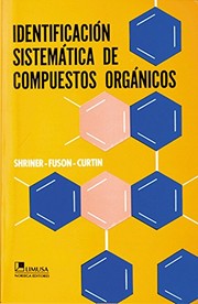Cover of: Identificacion Sistematica De Compuestos Organicos by Ralph L. Shriner