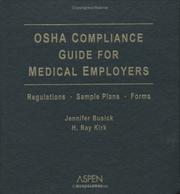 Cover of: Osha Compliance Guide for Medical Employers by H. Ray Kirk