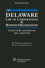 Cover of: Delaware Law of Corporations and Business Organizations Deskbook