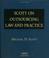 Cover of: Scott on Outsourcing Law and Practice (Supplemented Annually)