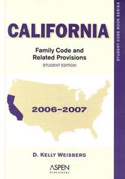 Cover of: California Family Code & Related Provisions 2006 by Weisberg