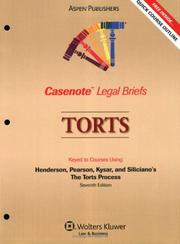 Cover of: Casenote Legal Briefs Torts: Keyed to Henderson and Pearson, 7th Ed (Casenote Legal Briefs)