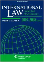 Cover of: International Law 2007-2008: Selected Documents (Statutory Supplement)