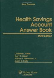 Cover of: Health Savings Account Answer Book, Third Edition by Christine L. Keller, Gary S. Lesser, William F. Sweetnam, Susan D. Diehl