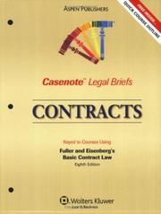Cover of: Casenote Legal Briefs Contracts: Keyed to Fuller and Eisenberg, 8e (Casenote Legal Briefs)