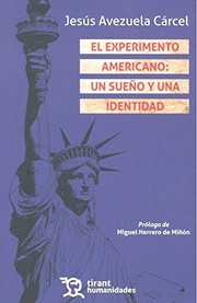 Cover of: El experimento Americano: un sueño y una identidad