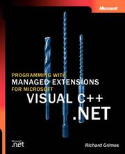 Cover of: Programming with Managed Extensions for Microsoft Visual C++ .NET by Richard Grimes