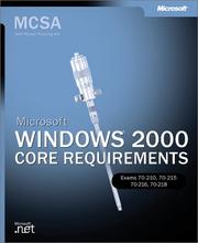 Cover of: MCSA Self-Paced Training Kit: Microsoft Windows 2000 Core Requirements; Exams 70-210, 70-215, 70-216, and 70-218
