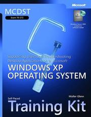 Cover of: MCDST Self-Paced Training Kit (Exam 70-272): Supporting Users and Troubleshooting Desktop Applications on a Microsoft Windows XP Operating System