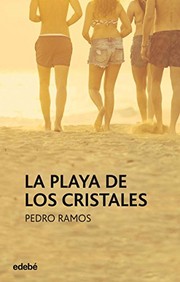 Cover of: La Playa de los Cristales by Pedro Ramos