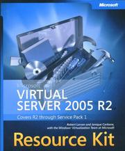 Cover of: Microsoft  Virtual Server 2005 Resource Kit by Robert Larson, Janique Carbone, The Microsoft VirtualizationTeam