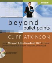 Cover of: Beyond Bullet Points by Cliff Atkinson