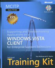Cover of: MCITP Self-Paced Training Kit (Exam 70-622): Supporting and Troubleshooting Applications on a Windows Vista  Client for Enterprise Support Technicians (Pro - Certification)