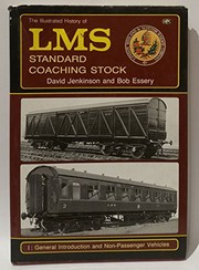 The Illustrated History of LMS Standard Coaching Stock by David Jenkinson