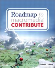 Roadmap to Macromedia Contribute by Joseph Lowery