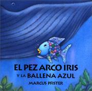 Cover of: El pez arco iris y la ballena azul
