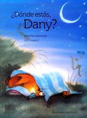 Cover of: Dónde estás, Dany? by Brigitte Weninger