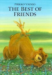 Cover of: The best of friends by Pirkko Vainio