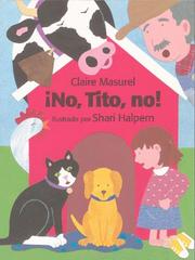 No, no, Titus! by Claire Masurel, Shari Halpern, Masurel, Sue Halpern