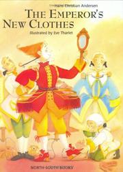 Cover of: The emperor's new clothes by Hans Andersen, H. W. Dulcken, Hans Christian Andersen